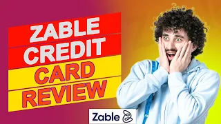 Zable Credit Card Review - Is It Really Worth Using Learn Their Pros Cons