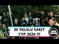 Download Lagu DJ TALALU SAKIT FYP 2024 !!! ( DHOTA AP X EL FUNKY KUPANG )