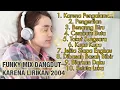 FULL ALBUM FUNKY MIX DANGDUT 2004