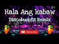Download Lagu Hala Ang Kabaw Discobudots Remix