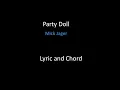 Download Lagu Party Doll (Mick Jagger) - Lyric and Chord