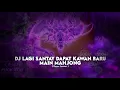 Download Lagu DJ LAGI SANTAY DAPAT KAWAN BARU MAIN MAHJONG SLOWED RVB