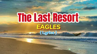the last resort by eagles lyrics 