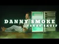 Danny Smoke - Yskas Skuif (Official Lyric Video)