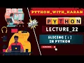L - 22 Slicing in Python
