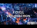 Download Lagu F.O.O.L - Resurrection