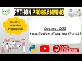 Lesson 005 Python Programming Installation of Python - Part2