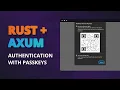 Passkey Authentication Using WebAuthn With Rust And Axum