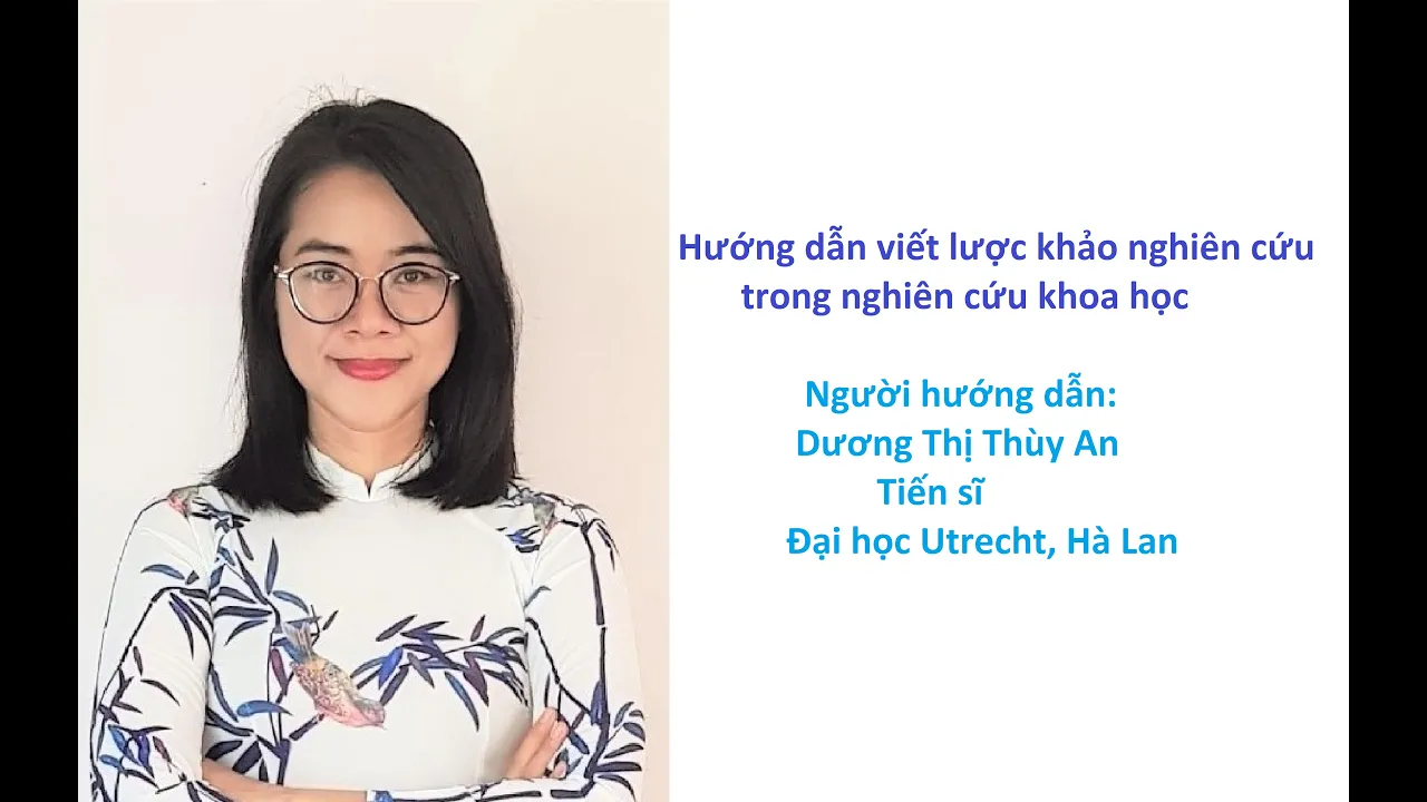 Outline Video Hướng dẫn viết lược khảo nghiên cứu trong nghiên cứu khoa học