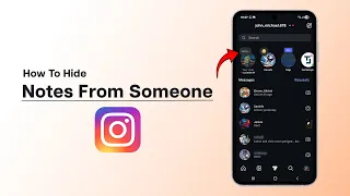 How to Hide Instagram Notes from Someone