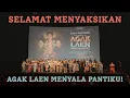 Lagu GALA PREMIER AGAK LAEN MENYALA PANTIKU!