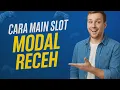 Download Lagu Cara Main Slot untuk Pemula Modal Kecil | Gampang Menang 2025