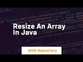 resize an array in java