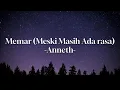 Lagu MEMAR (Meski Masih Ada Rasa) - (Lirik Lagu Galau Pop terbaru 2023)
