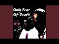 Download Lagu Only Fear Of Death (MSH Remix)