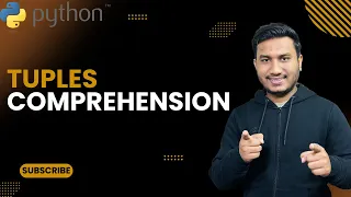 Tuples Comprehension The Complete Python Course Basic to Advance Python Tutorial