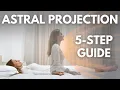 Astral Projection | How to Have an Out of Body Experience