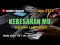 Download Lagu KEBESARAN MU || ST12 KARAOKE NADA WANITA