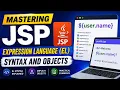 JSP EL Mastery Expression Language Syntax Implicit Objects Explained