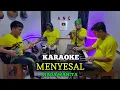 Download Lagu MENYESAL KARAOKE MANSYUR S NADA WANITA