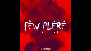 JOSS LMJ - FÈW PLÉRÉ (Visual by JoceDesign)