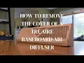 How to Remove the Cover on a TruAire Baseboard HVAC Air Diffuser