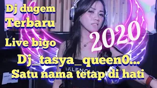 Download Dj_tassy_gueen0...satu nama tetap di hati dugem bigo live..editing putaproyek produsen MP3