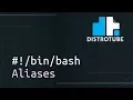 Simplifying the Shell with Bash Aliases