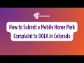 How to Submit a Mobile Home Park Complaint to DOLA in Colorado