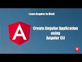 Learn Angular in Hindi - Create Angular Application using Angular CLI in Hindi