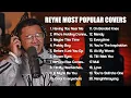 Download Lagu MOST POPULAR COVERS #2 | REYNE NON-STOP PLAYLIST
