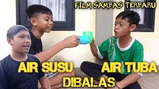 Download AIR SUSU DIBALAS AIR TUBA 🤤 FILM SAMBAS 💫 F 19 MP3