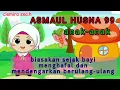Lagu Asmaul Husna Anak | Lagu islami bagus untuk ibu hamil dan bayi