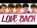 Why Don't We - Love Back | (Color Coded Lyrics)
