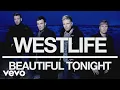 Download Lagu Westlife - Beautiful Tonight (Official Audio)