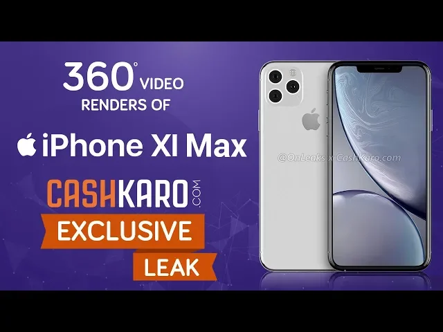 CashKaro Exclusive: 360 Degree Video Renders of Upcoming iPhone XI Max