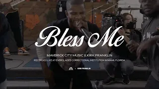 Download Bless Me | Maverick City Music x Kirk Franklin MP3