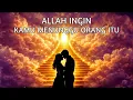 Lagu ALLAH INGIN KAMU MENUNGGU ORANG ITU