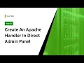 How To Create An Apache Handler In Direct Admin Panel