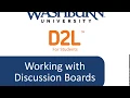 Desire2Learn for Students Working with Discussion Boards v2