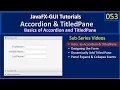 Accordion TitledPane Part 1 - Introduction JavaFx GUI Tutorial