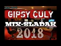 Lagu GIPSY CULY-MIX-SLAĎAK-2018