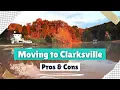 Moving to Clarksville - Pros Cons