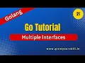 Golang Tutorial - How to implement Multiple Interfaces in Go Grow Your Skill