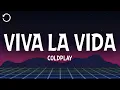 Download Lagu Coldplay - Viva La Vida (Lyrics)