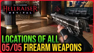 All Firearm Locations – Clive Barker’s Hellraiser: Revival