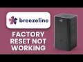 Breezeline Router Factory Reset Not Working Solution Guide