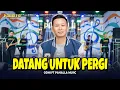 Lagu DATANG UNTUK PERGI | Odhi | Pahalla Music Official