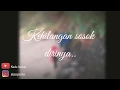 Download Lagu Story Wa letter for me-Sebuah penyesalan|kentrung