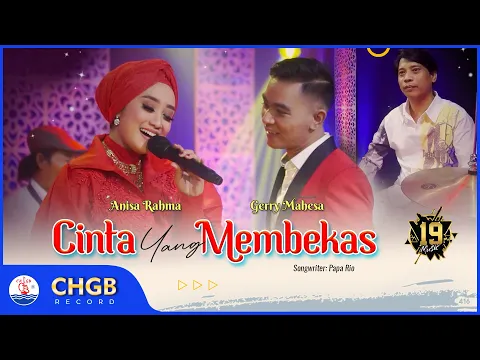 Download MP3 Gerry Mahesa feat. Anisa Rahma - Cinta Yang Membekas ‼️ 19 Music | (Official Music Video)